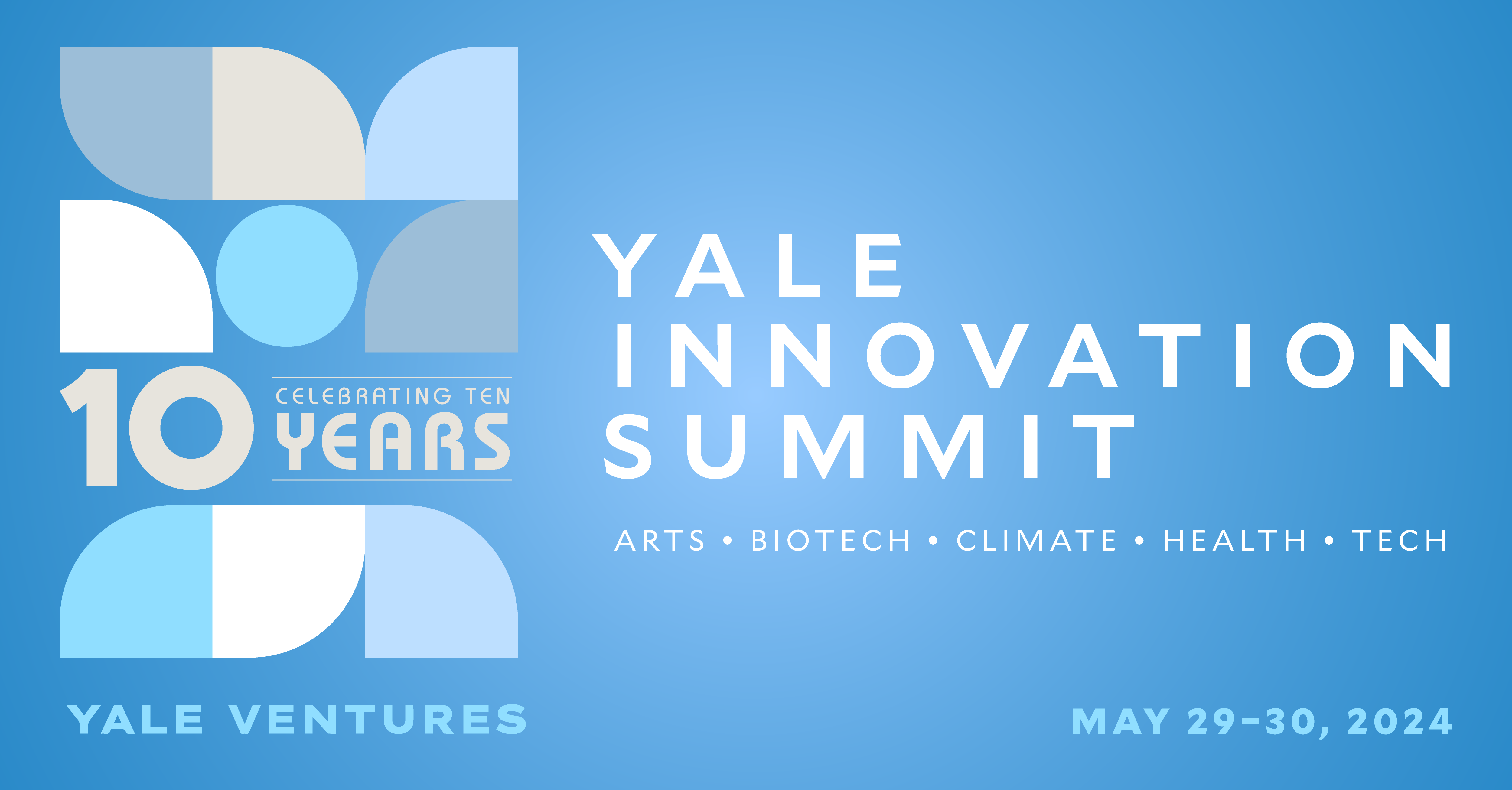 Yale Innovation Summit 2024 Yale Ventures